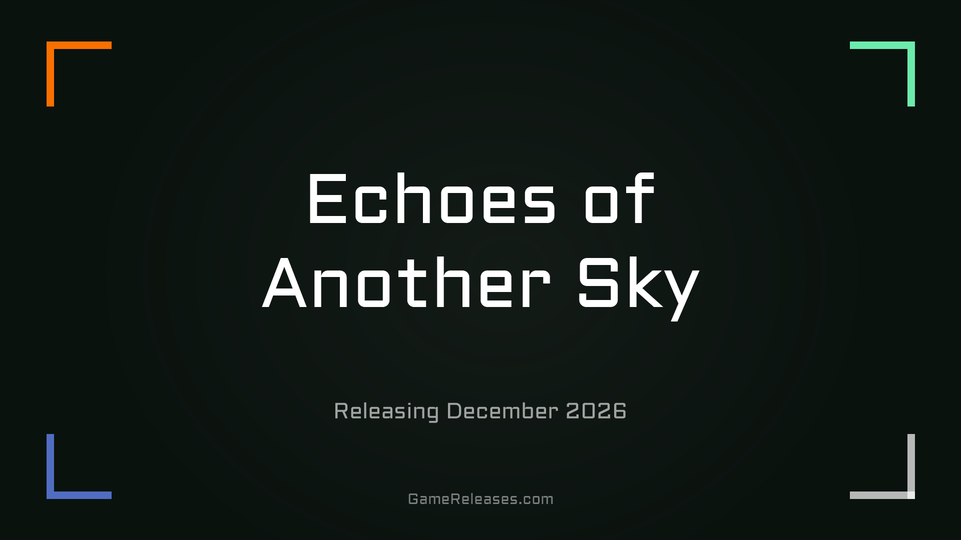 Echoes of Another Sky